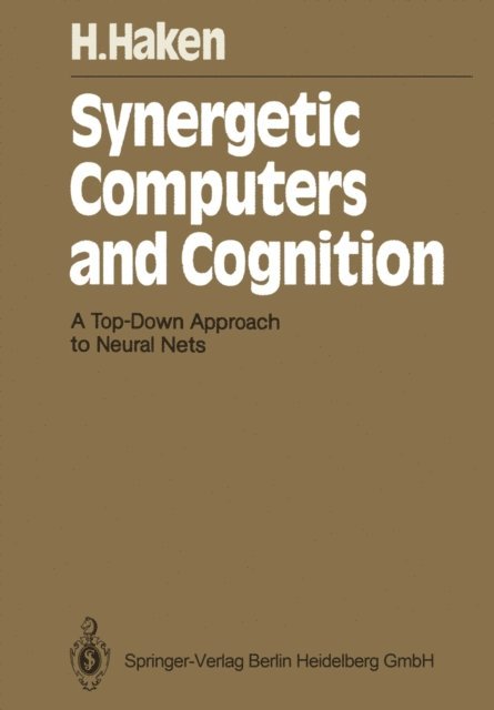 Hermann Haken - Synergetic Computers and Cognition, E-bok