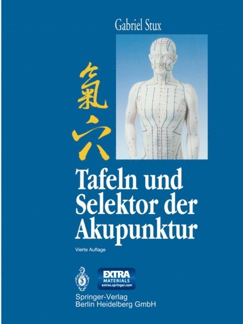 Gabriel Stux - Tafeln und Selektor der Akupunktur, E-bok