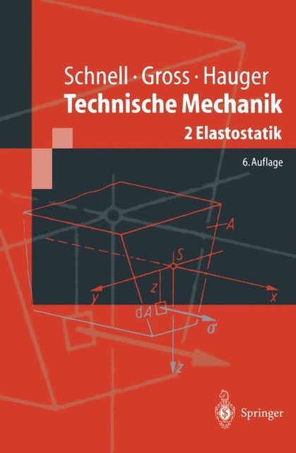 Walter Schnell, Werner Hauger, Dietmar Gross - Technische Mechanik, E-bok
