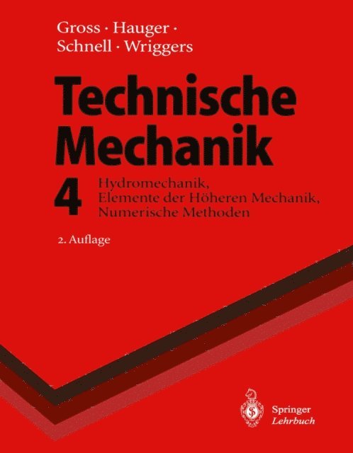Peter Wriggers, Werner Hauger, W. Schnell, Dietmar Gross - Technische Mechanik, E-bok