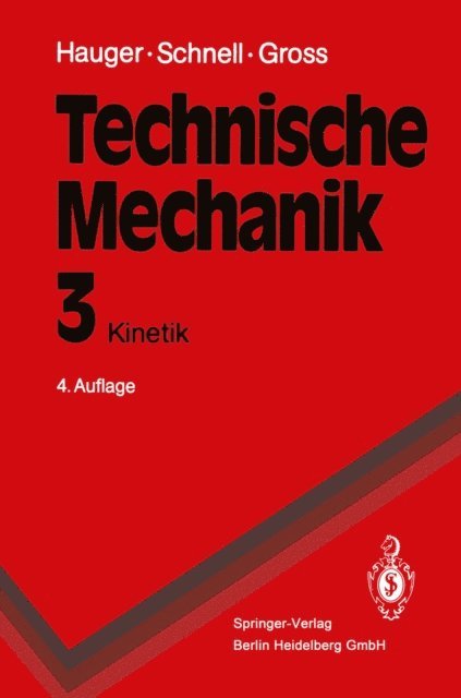 Walter Schnell, W. Schnell, Werner Hauger, Dietmar Gross - Technische Mechanik, E-bok