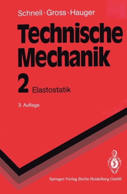 Walter Schnell, Werner Hauger, Dietmar Gross - Technische Mechanik, E-bok