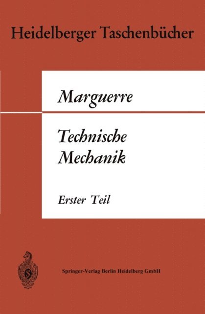 K. Marguerre - Technische Mechanik, E-bok