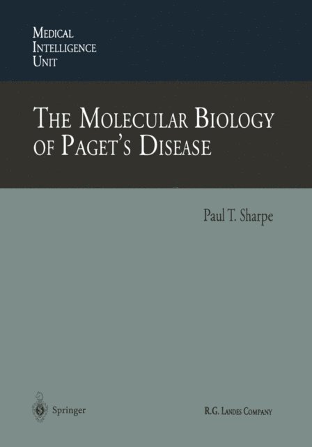 Paul T. Sharpe - Molecular Biology of Paget's Disease, E-bok
