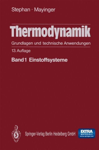 Franz Mayinger, Karl Stephan - Thermodynamik. Grundlagen und technische Anwendungen, E-bok