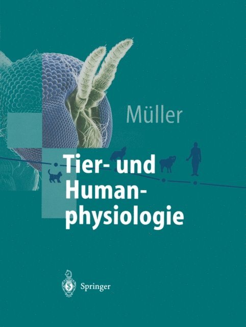 Werner A. Muller - Tier- und Humanphysiologie, E-bok