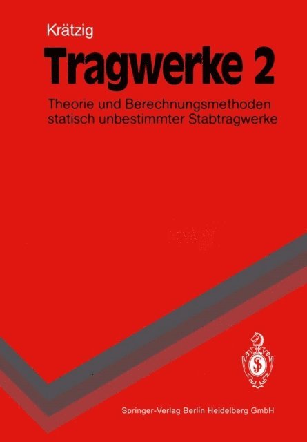 Wilfried B. Kratzig - Tragwerke 2, E-bok