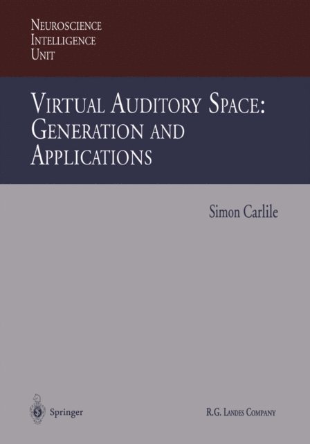 Simon Carlile - Virtual Auditory Space: Generation and Applications, E-bok