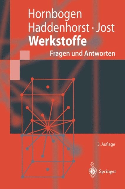 Norbert Jost, Holger Haddenhorst, Erhard Hornbogen - Werkstoffe, E-bok