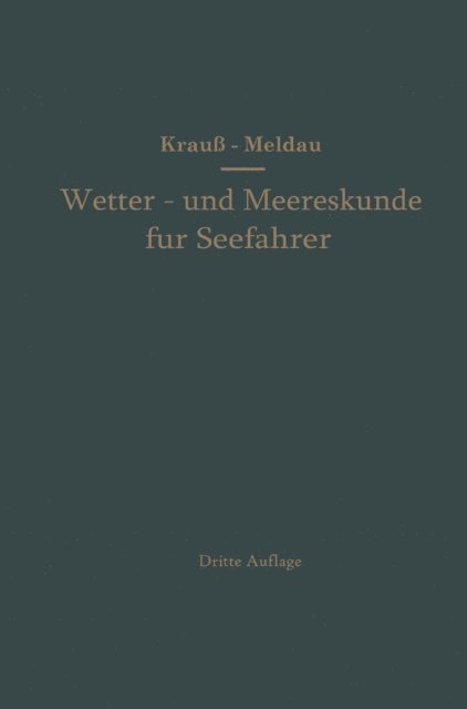 Heinrich Meldau, Joseph Krau - Wetter- und Meereskunde für Seefahrer, E-bok
