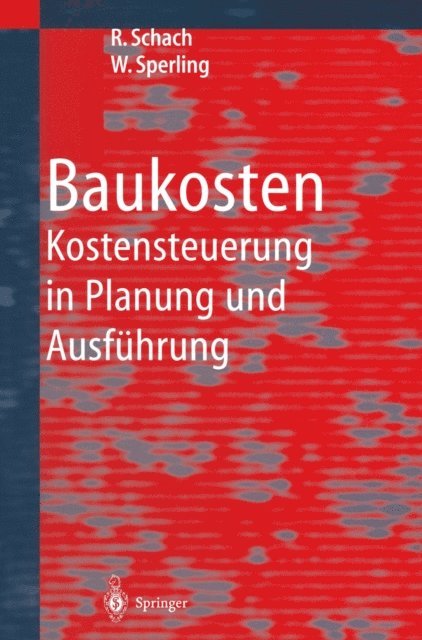 Wolfgang Sperling, Rainer Schach - Baukosten, E-bok