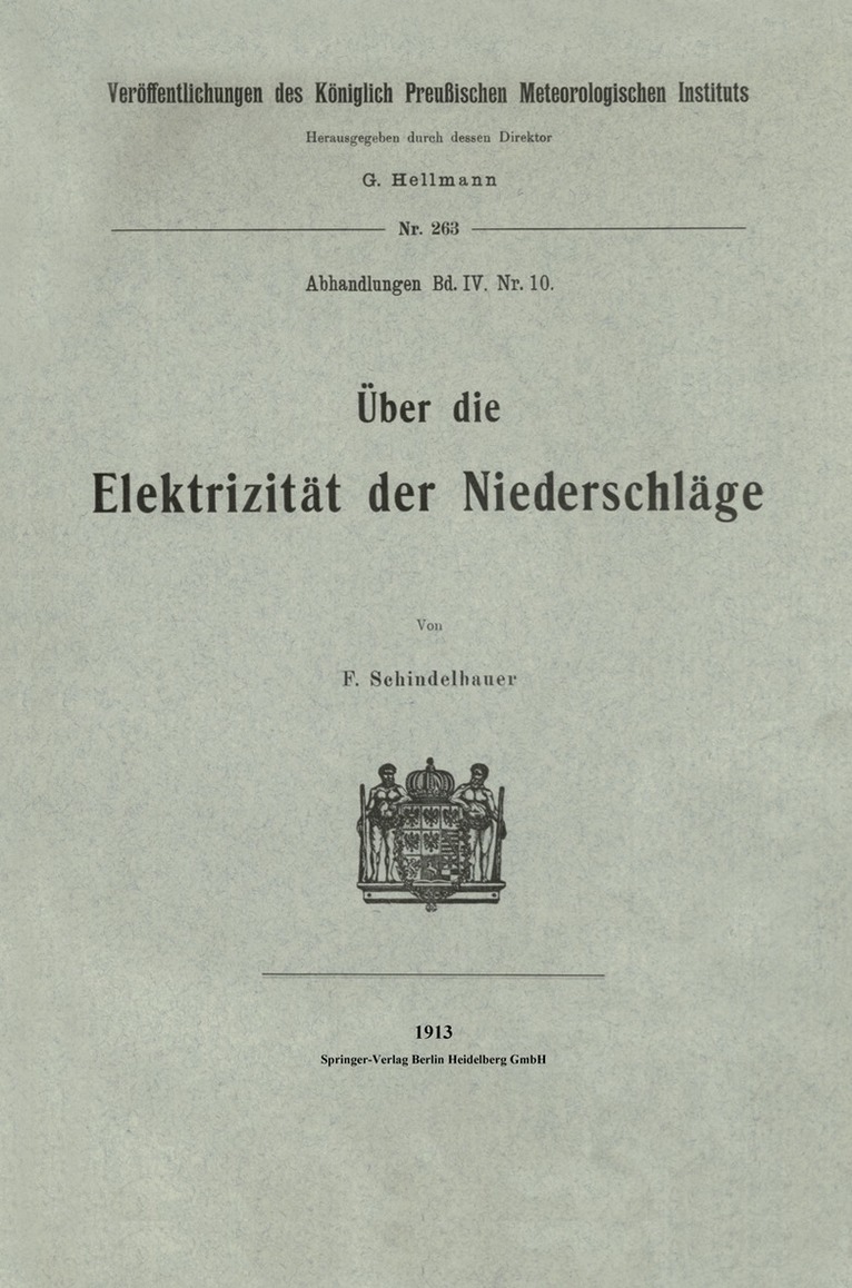 Fritz Schindelhauer - Über die Elektrizität der Niederschläge, Häftad