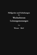Me�ger�te und Schaltungen f�r Wechselstrom-Leitungsmessungen