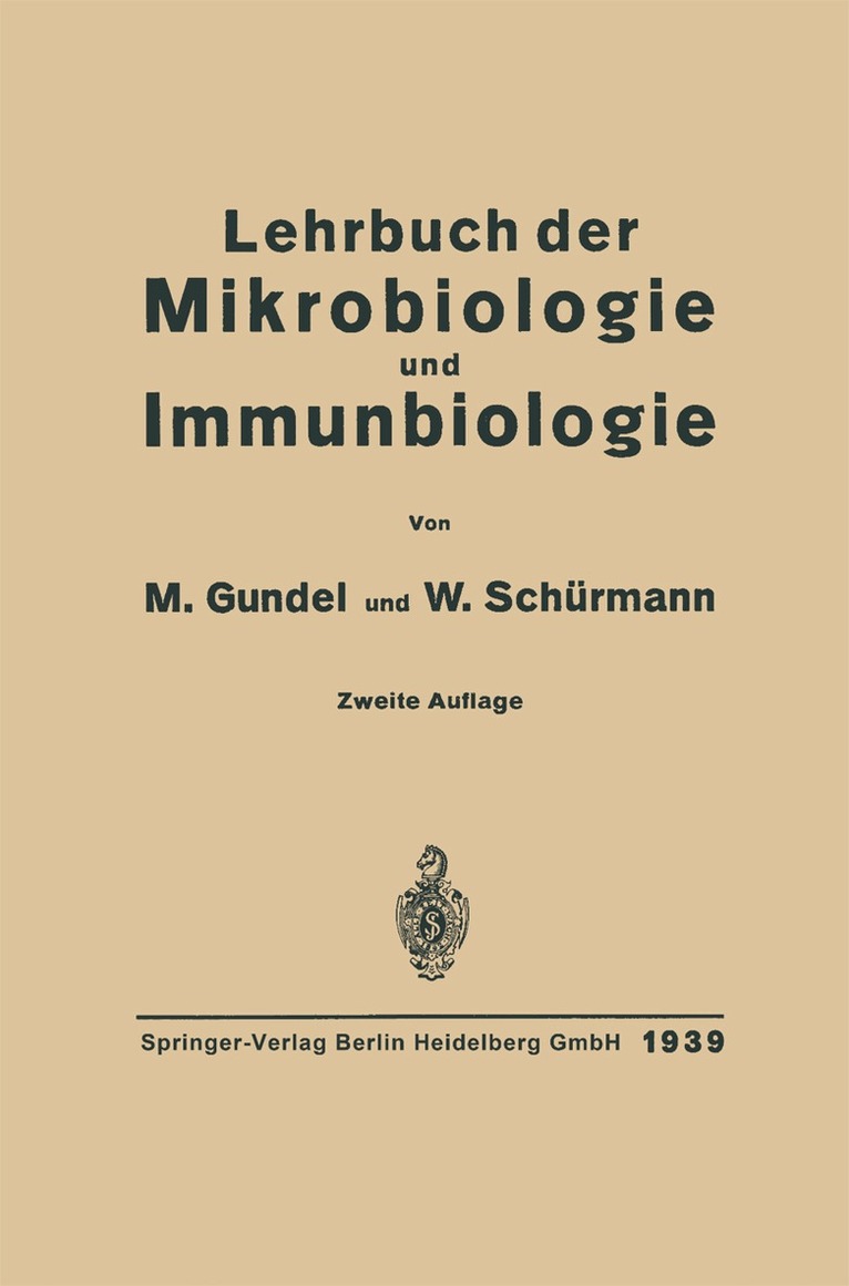 Max Gundel, Emil Gotschlich, Walter Schuermann - Lehrbuch der Mikrobiologie und Immunbiologie, Häftad. Tillgänglighet: Lägg i varukorg