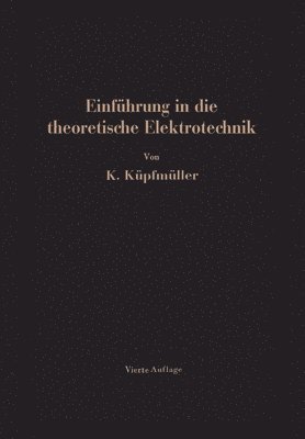 Karl Küpfmüller - Einführung in die theoretische Elektrotechnik, Häftad. Tillgänglighet: Lägg i varukorg