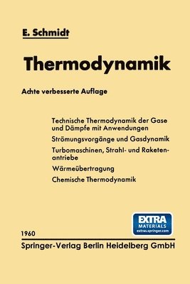 Ernst Schmidt - Einführung in die Technische Thermodynamik und in die Grundlagen der chemischen Thermodynamik, Häftad