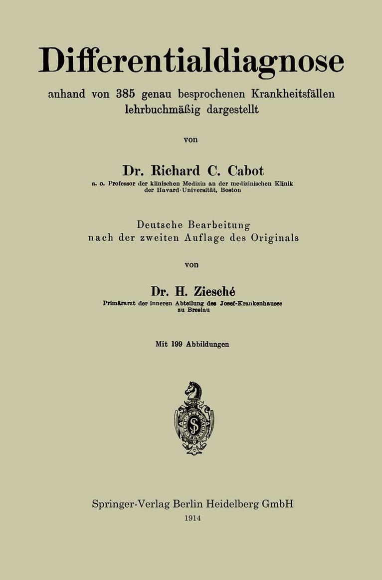 Richard C. Cabot, Hermogen Ziesche - Differentialdiagnose anhand von 385 genau besprochenen Krankheitsfällen lehrbuchmäßig dargestellt, Häftad. Tillgänglighet: Lägg i varukorg