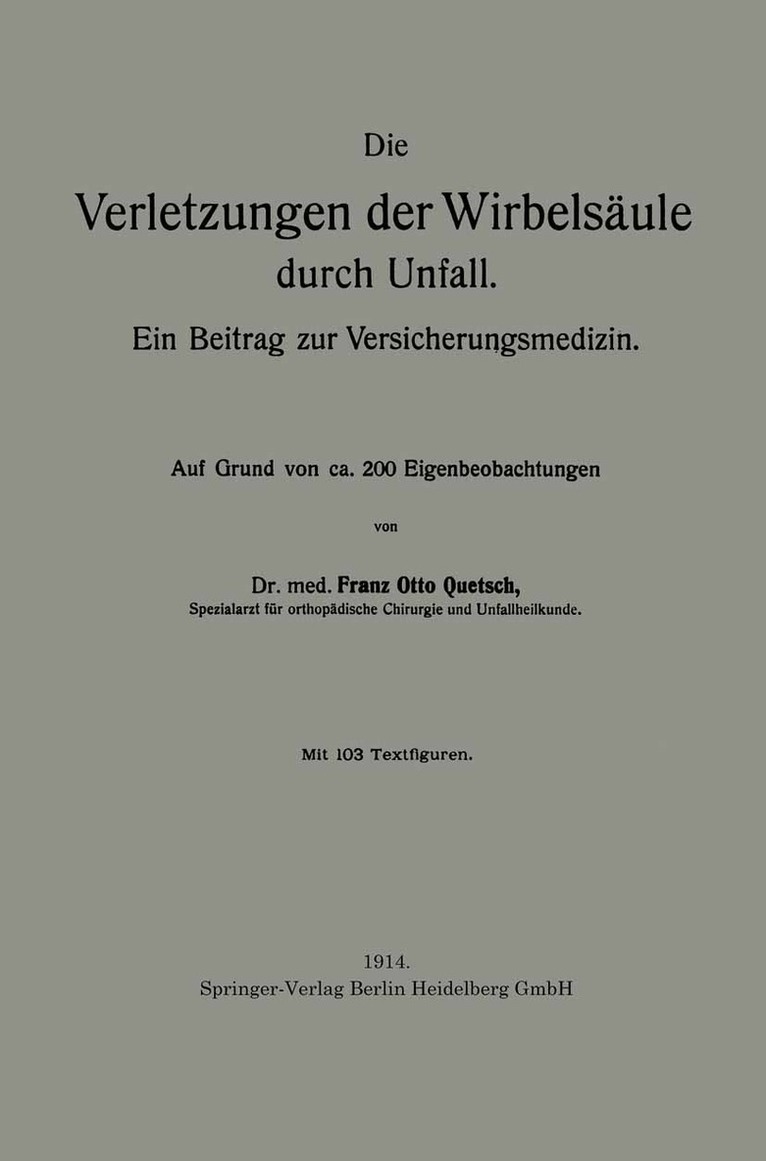 Die Verletzungen der Wirbelsäule durch Unfall