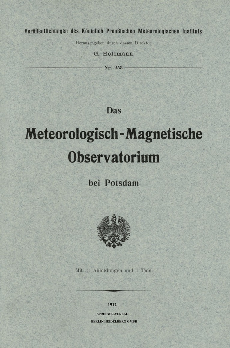 G. Hellmann - Das meteorologisch-magnetische Observatorium bei Potsdam, Häftad