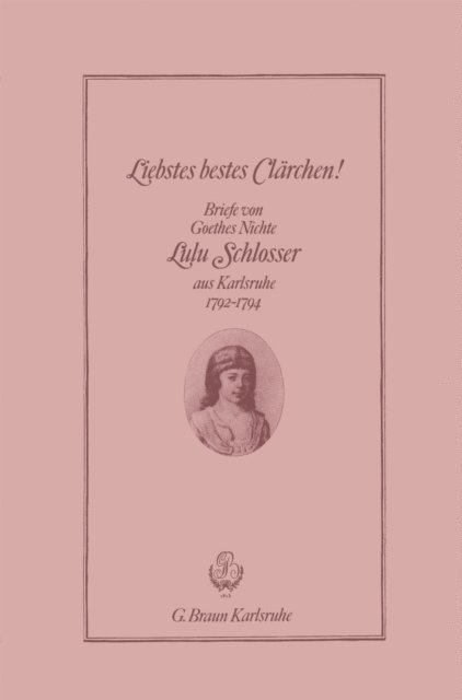 Georg Richter - Liebstes bestes Clärchen!, E-bok