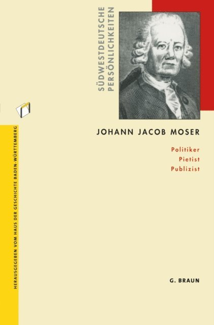 Rainer Lachele, Andreas Gestrich - Johann Jacob Moser, E-bok