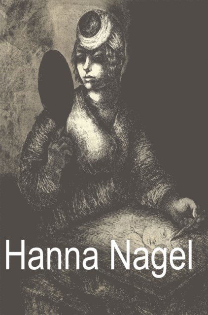 Klaus Mugdan, Irene Fischer-Nagel - Hanna Nagel, E-bok