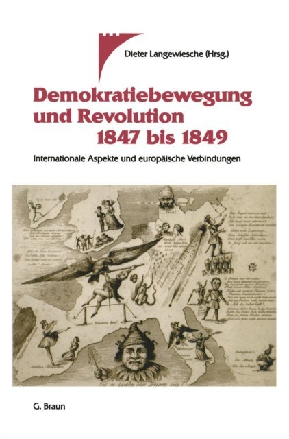 Dieter Langewiesche - Demokratiebewegung und Revolution 1847 bis 1849, E-bok