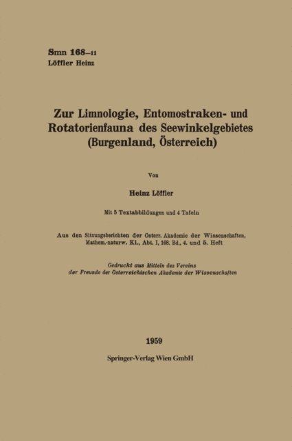 Heinz Loffler - Zur Limnologie, Entomostraken- und Rotatorienfauna des Seewinkelgebietes (Burgenland, Österreich), E-bok