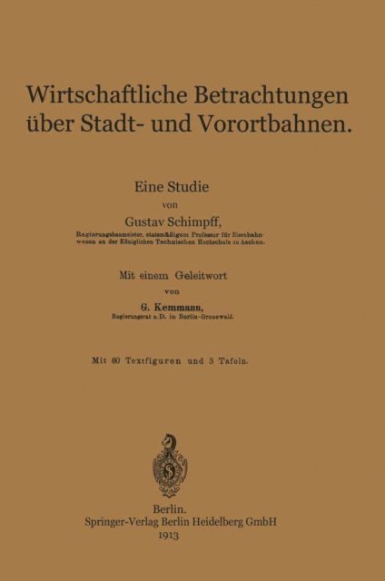 Gustav Kemmann, Gustav Schimpff - Wirtschaftliche Betrachtungen über Stadt- und Vorortbahnen, E-bok