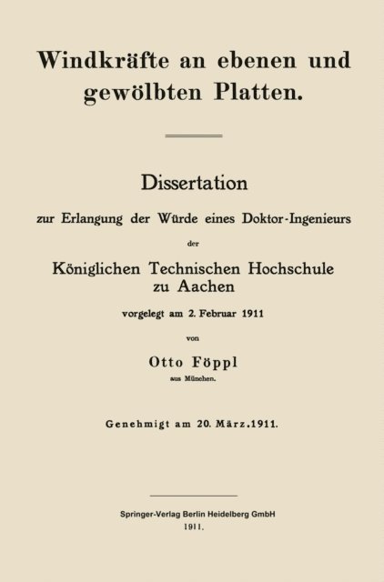 Otto Foppl - Windkräfte an ebenen und gewölbten Platten, E-bok
