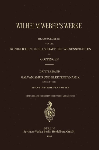 Heinrich Weber, Wilhelm Weber - Wilhelm Weber’s Werke, E-bok