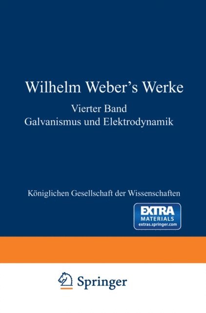 Friedrich Siegmund Merkel, Otto Fischer, Wilhelm Weber - Wilhelm Weber’s Werke, E-bok