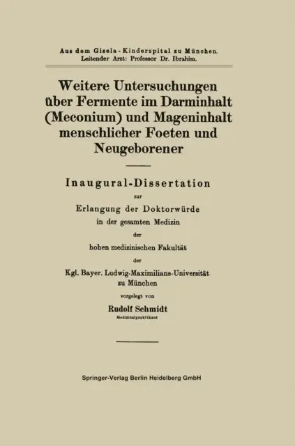 Rudolf Schmidt - Weitere Untersuchungen über Fermente im Darminhalt (Meconium) und Mageninhalt menschlicher Foeten und Neugeborener, E-bok. Tillgänglighet: Lägg i varukorg