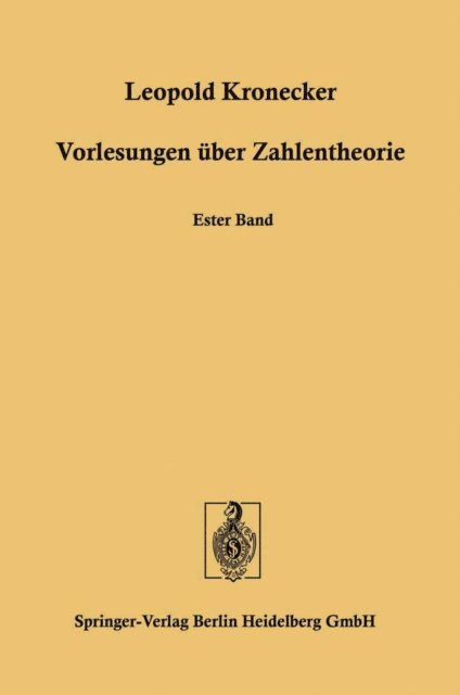 Leopold Kronecker - Vorlesungen über Zahlentheorie, E-bok