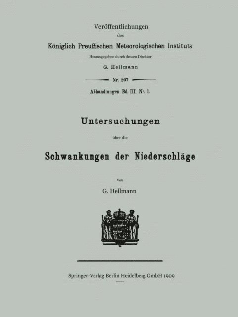 Gustav Hellmann - Untersuchungen über die Schwankungen der Niederschläge, E-bok