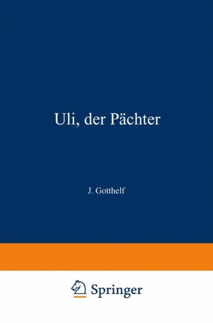 Theodor Hosemann, Jeremias Gotthelf - Uli, der Pächter, E-bok
