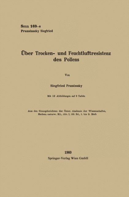 Siegfried Pruzsinszky - Über Trocken- und Feuchtluftresistenz des Pollens, E-bok