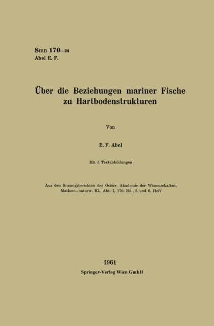 Erich Ferdinand Abel - Über die Beziehungen mariner Fische zu Hartbodenstrukturen, E-bok