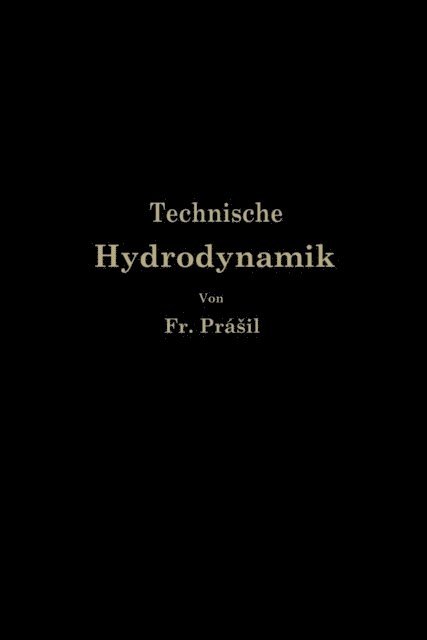 Franz Prasil - Technische Hydrodynamik, E-bok. Tillgänglighet: Lägg i varukorg