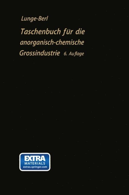 Ernst Berl, Georg Lunge - Taschenbuch für die anorganisch-chemische Großindustrie, E-bok