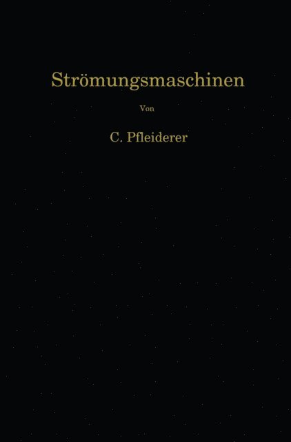 Carl Pfleiderer - Strömungsmaschinen, E-bok