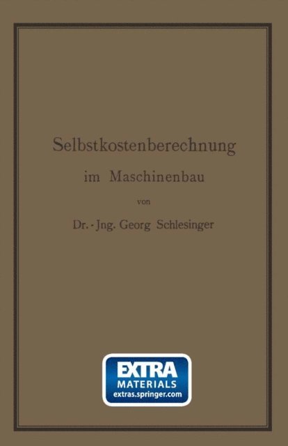 Georg Schlesinger - Selbstkostenberechnung im Maschinenbau, E-bok