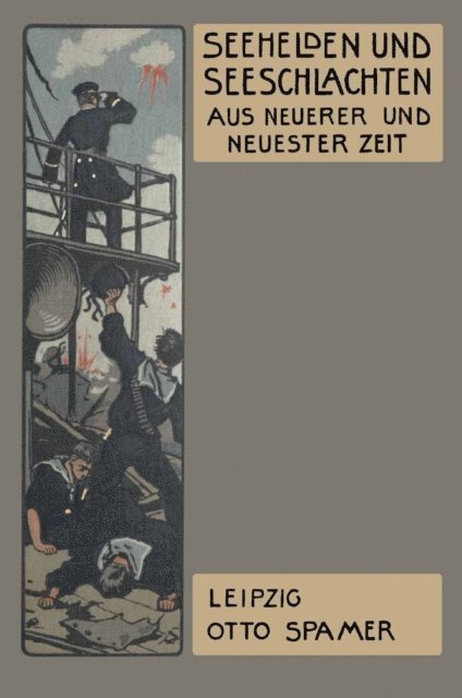 Heinrich von Holleben - Seehelden und Seeschlachten in neuerer und neuester Zeit, E-bok