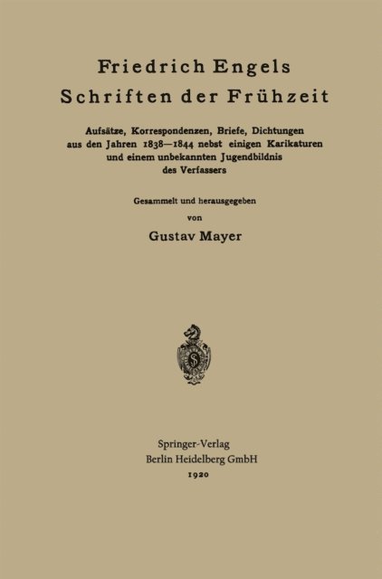 Gustav Mayer, Friedrich Engels - Friedrich Engels Schriften der Frühzeit, E-bok