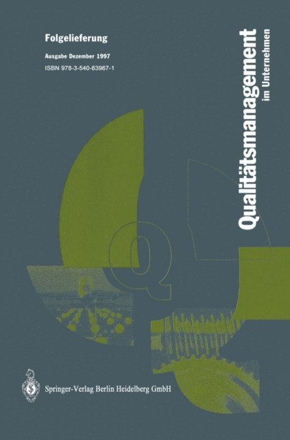 Gerd F. Kamiske, Wolfgang Hansen - Qualitätsmanagement im Unternehmen, E-bok