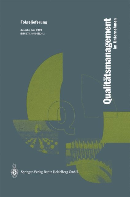 Gerd F. Kamiske, Wolfgang Hansen - Qualitätsmanagement im Unternehmen, E-bok