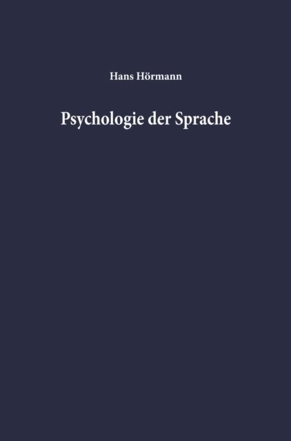 Hans Hormann - Psychologie der Sprache, E-bok