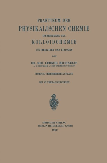 Leonor Michaelis - Praktikum der Physikalischen Chemie, E-bok