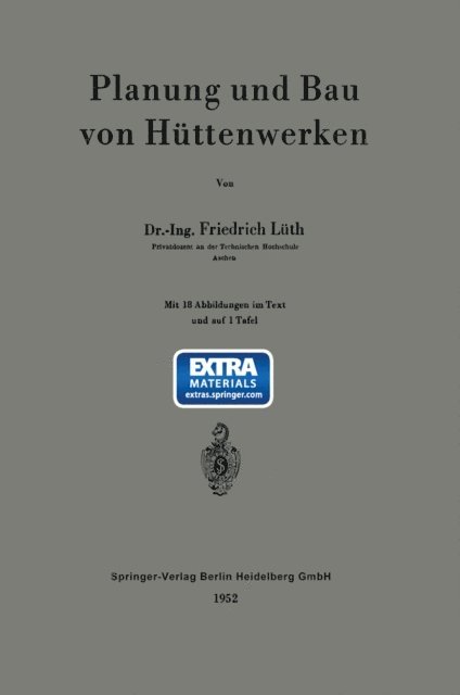 Friedrich August Karl Luth - Planung und Bau von Hüttenwerken, E-bok