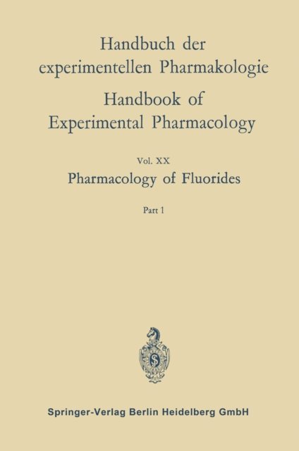 Ernst W. Alther - Pharmacology of Fluorides, E-bok